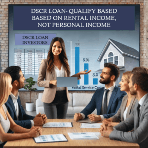 DSCR (Debt Service Coverage Ratio) Investor Loan - Mortgage Loan Options