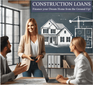 Construction Loans - Mortgage Loan Options